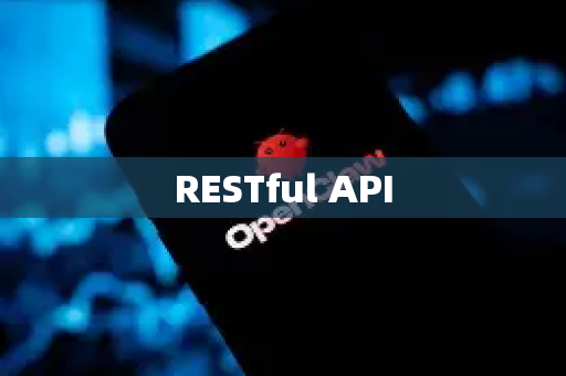 RESTful API-第1张图片-官方获取 | OpenClaw下载 - openclaw官网
